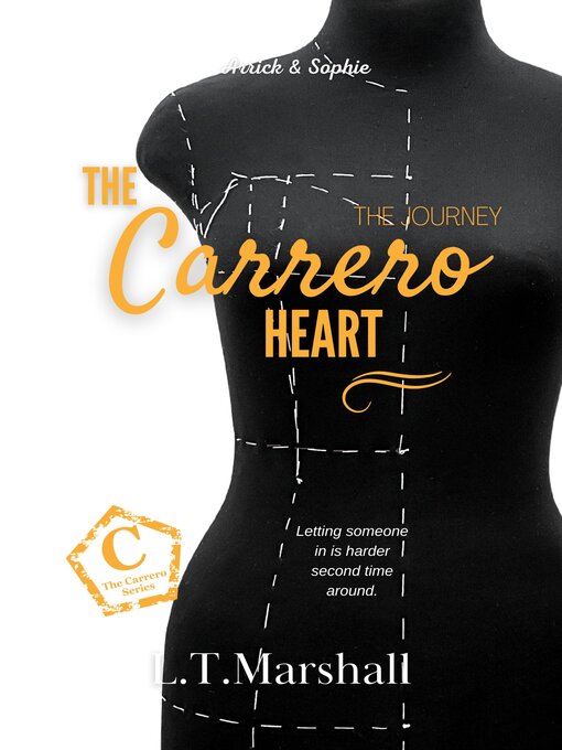 Title details for The Carrero Heart--The Journey (Book 5 of the Carrero Series) by L.T. Marshall - Available